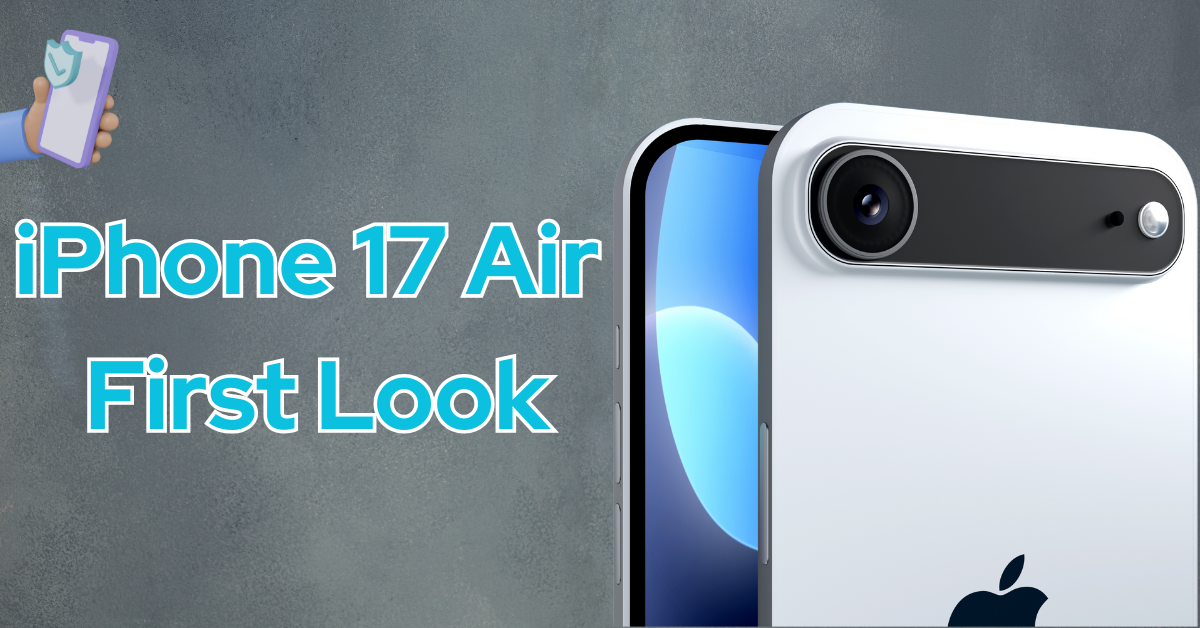 iPhone 17 Air First Look
